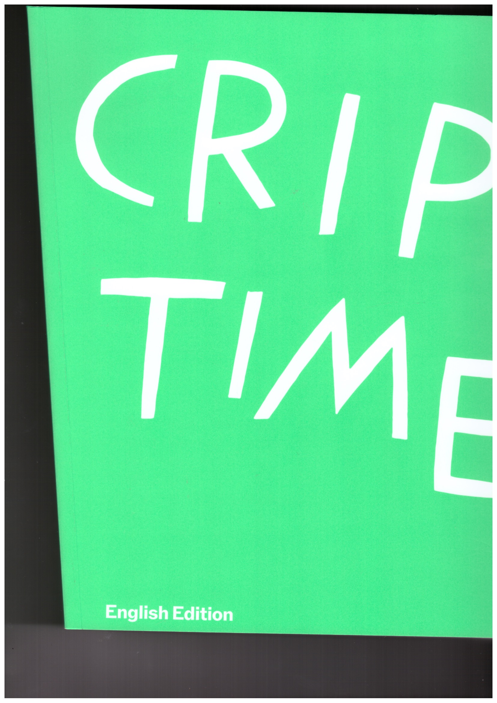 PFEFFER Susanne (ed.) - Crip Time